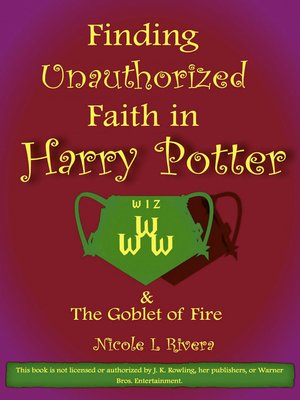 cover image of Finding Unauthorized Faith in Harry Potter & the Goblet of Fire